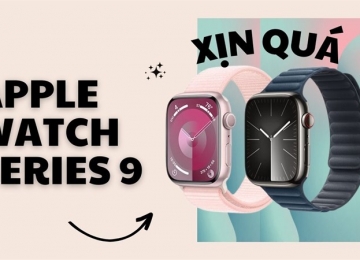 Apple Watch S9 có những nâng cấp đáng kể, liệu có xứng đáng để 'xuống' tiền?