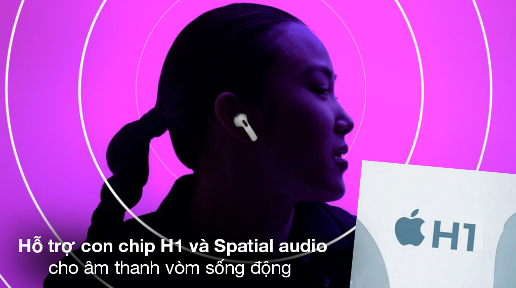 Tai nghe Bluetooth AirPods 3 Apple MME73 Trắng - Chìm đắm trong âm thanh vòm sinh động, mạnh mẽ nhờ hỗ trợ con chip H1 và Spatial audio